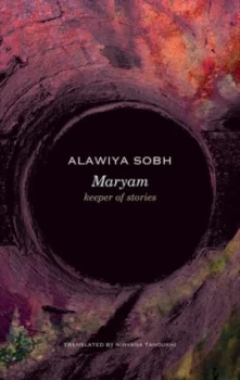 Image of Maryam by Alawiya Sobh Hardback