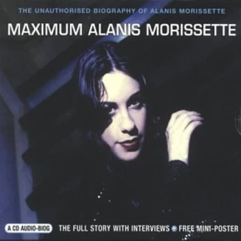 Image of Alanis Morissette - Maximum Alanis Morissette CD