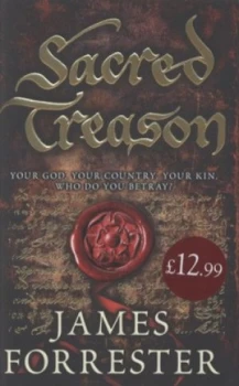 Image of Sacred Treason by James Forrester Hardback