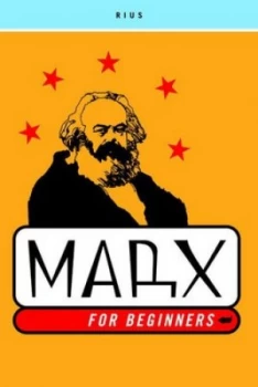 Image of Marx for Beginners by Rius Paperback