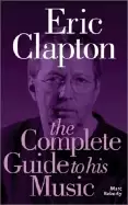 Image of eric clapton the complete guide to his music