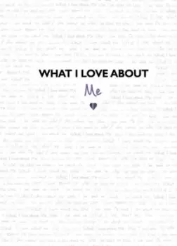 Image of What I Love About Me - Studio Press - Hardback - Used
