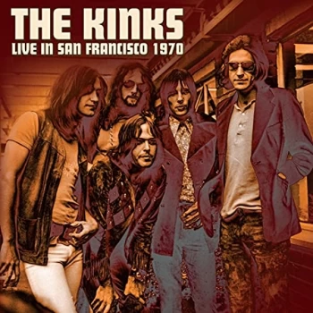 image of The Kinks - Live in San Francisco 1970 CD