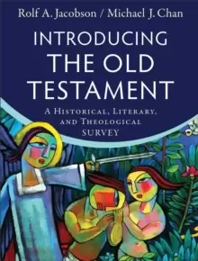 Image of Introducing the Old Testament - A Historical, Literary, and Theological Survey