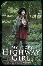 Image of My Story: Highway Girl