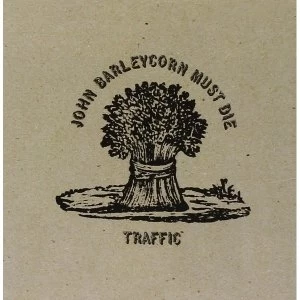 image of Traffic John Barleycorn Must Die CD