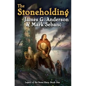 Image of The Stoneholding by Mark Sebanc, James Anderson (Paperback, 2009)