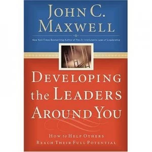 Image of Developing the Leaders around You by John C Maxwell Paperback