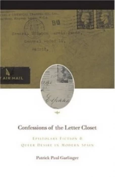 Image of Confessions of the Letter Closet by Patrick Paul Garlinger Book