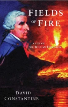 Image of Fields of Fire by David Constantine Paperback