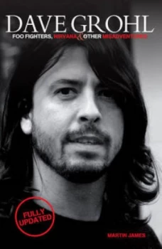 Image of Dave Grohl by Martin James Paperback