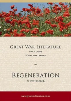 Image of Great War Literature Study Guide on Regeneration by Pat Barker by W Lawrance Paperback