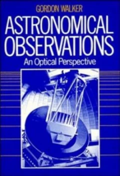 Image of Astronomical Observations by Gordon Walker Paperback