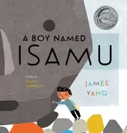 Image of boy named isamu a story of isamu noguchi