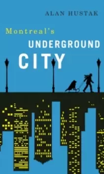 Image of Exploring Montreal's Underground City