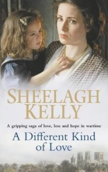 Image of A Different Kind of Love by Sheelagh Kelly Paperback