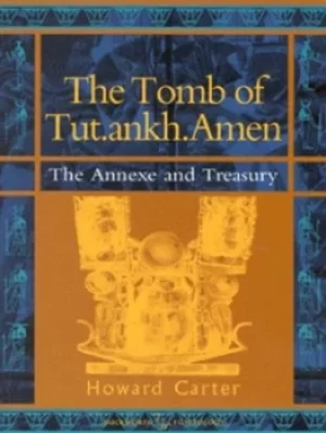 Image of The tomb of TutankhAmen by Howard Carter