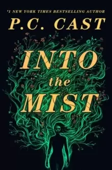 Image of Into The Mist : A Novel
