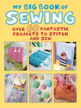 Image of My big book of sewing by Rachel Boulton
