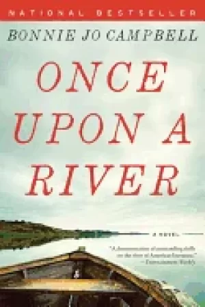 Image of once upon a river a novel