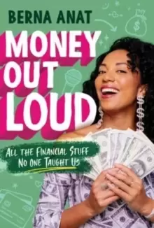 Image of Money Out Loud : All the Financial Stuff No One Taught Us