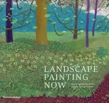 Image of Landscape Painting Now : From Pop Abstraction to New Romanticism