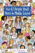 Image of 47 people youll meet in middle school