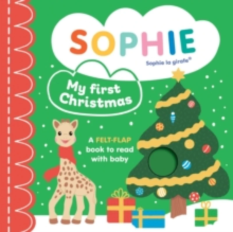 Image of Sophie la girafe: My First Christmas : A felt-flap book to read with baby Board book