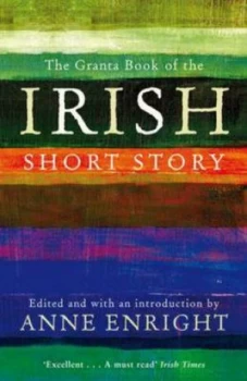 Image of The Granta Book of the Irish Short Story by Anne Enright Paperback