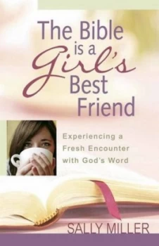 Image of The Bible Is a Girls Best Friend by Sally Miller Paperback