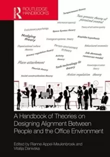 Image of A Handbook of Theories on Designing Alignment Between People and the Office Environment