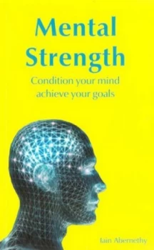Image of Mental Strength by Iain Stuart Abernethy Paperback