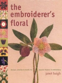 Image of The Embroiderers Floral by Janet Haigh Hardback