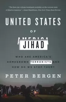Image of United States of Jihad : Who Are America's Homegrown Terrorists, and How Do We Stop Them?