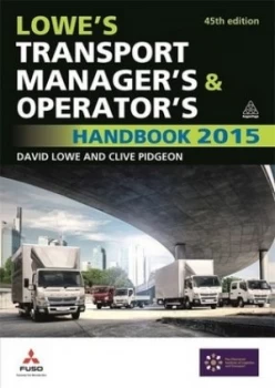 Image of Lowes Transport Managers and Operators Handbook 2015 by David Lowe Paperback