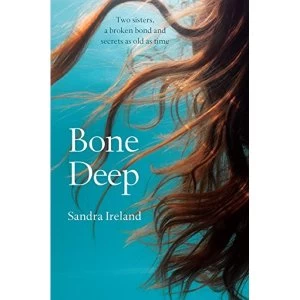 Image of Bone Deep Paperback / softback 2018