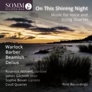 image of On This Shining Night Music for Voice and String Quartet by Peter Warlock CD Album