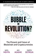Image of blockchain bubble or revolution the future of bitcoin blockchains and crypt