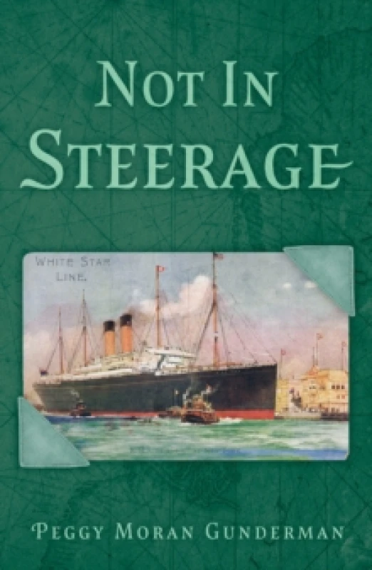 Image of Not In Steerage Paperback / softback