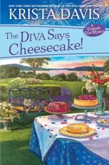 Image of The Diva Says Cheesecake! : A Delicious Culinary Cozy Mystery with Recipes