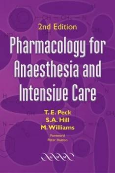 Image of Pharmacology for Anaesthesia and Intensive Care. by T. E. Peck Paperback