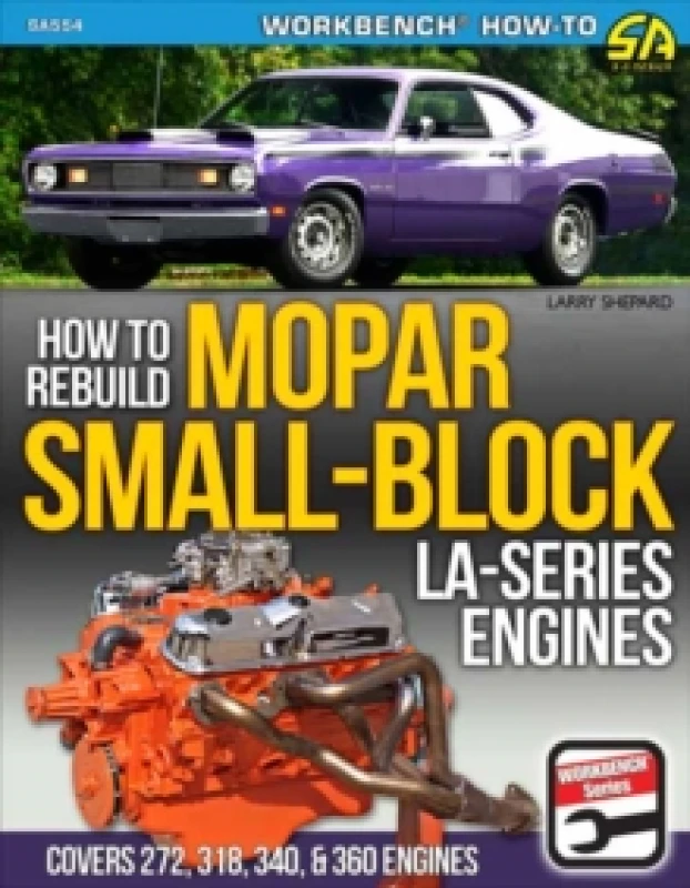 Image of Mopar Small-Block LA-Series Engines 1964-1991: How to Rebuild Paperback / softback