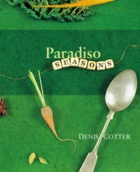 Image of Paradiso Seasons by Denis Cotter Hardback