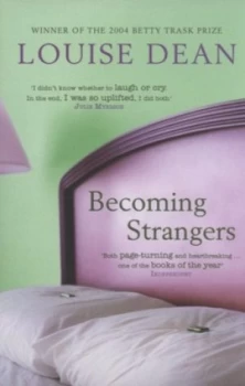 Image of Becoming Strangers by Louise Dean Paperback