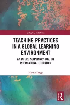 Image of Teaching Practices in a Global Learning Environment An Interdisciplinary Take on International Education
