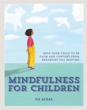 Image of Mindfulness for children by Uz Afzal