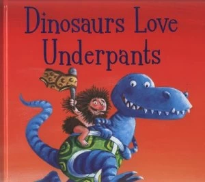 Image of Dinosaurs Love Underpants by Claire Freedman Hardback