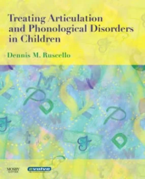 Image of Treating Articulation and Phonological Disorders in Children by Dennis M Ruscello Paperback