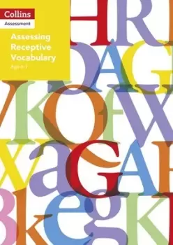 Image of Assessing receptive vocabulary Age 6-7 by Clare Dowdall