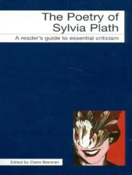 Image of The Poetry of Sylvia Plath by Claire Brennan Book
